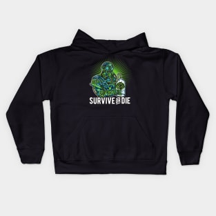 Survive od die Kids Hoodie